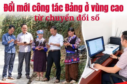 Đổi mới công tác Đảng ở vùng cao từ chuyển đổi số