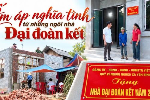 Ấm áp nghĩa tình từ những ngôi nhà Đại đoàn kết