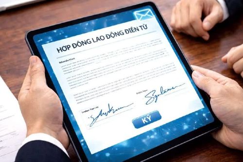 Chậm nhất ngày 15/12/2026 phải vận hành Nền tảng hợp đồng lao động điện tử