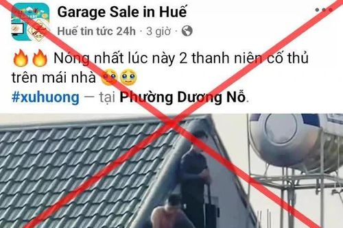 Xử phạt chủ quản trị trang Facebook 'Huế tin tức 24h' thông tin sai sự thật