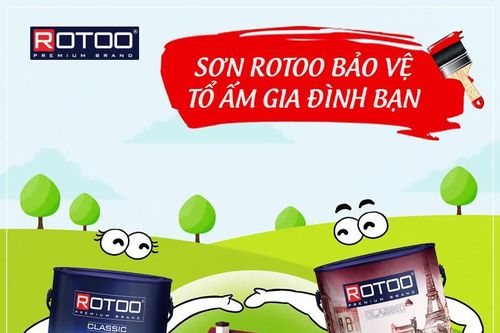 Sơn Rotoo - Giải pháp hoàn hảo cho ngôi nhà của bạn