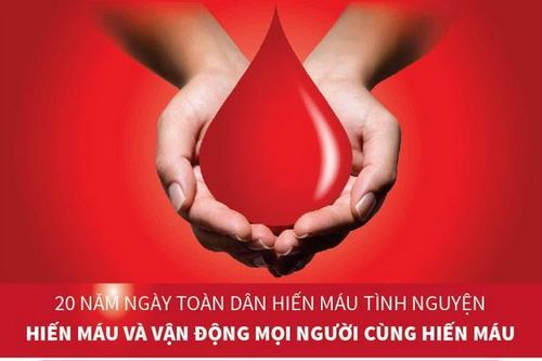 Hiến máu và vận động mọi người cùng hiến máu