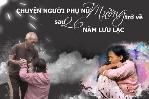 Chuyện người phụ nữ Mường trở về sau 26 năm lưu lạc