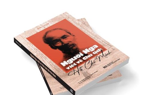 'Người Nga viết về Chủ tịch Hồ Chí Minh'