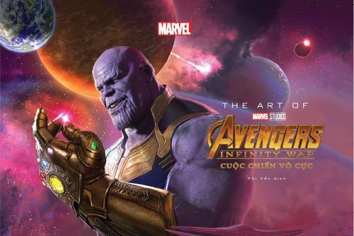 The Art Of Marvel Studios Avengers Infinity War (Cuộc Chiến Vô Cực) phát hành tại Việt Nam
