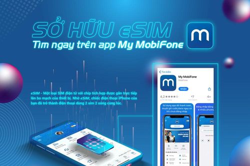 Đổi eSim tại nhà không cần đi đâu xa với My MobiFone