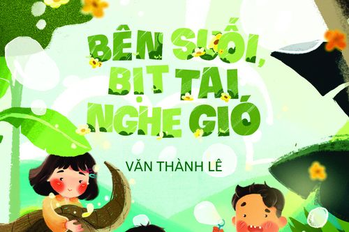 Nhà văn Văn Thành Lê tiếp tục mê mải cùng độc giả nhỏ tuổi