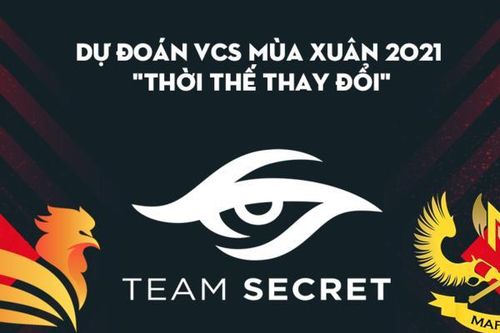 Dự đoán VCS mùa xuân 2021: 'Thời thế thay đổi'