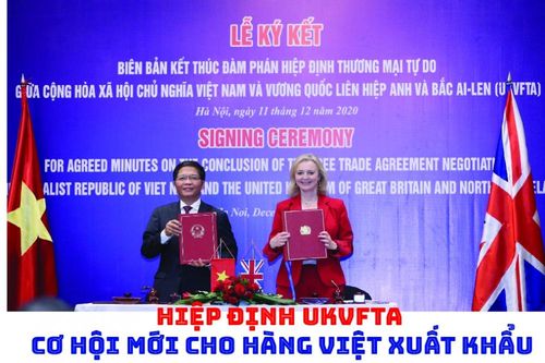 Infographic: Hiệp định UKVFTA – Cơ hội mới cho hàng Việt xuất khẩu