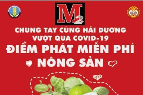 M2 Việt Nam phát miễn phí, giải cứu nông sản Hải Dương