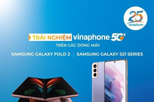 Thêm nhiều dòng máy Samsung sử dụng được VinaPhone 5G