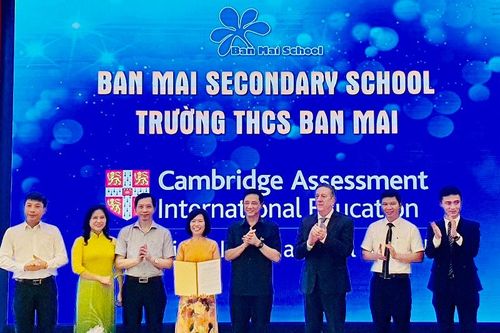 Trường THCS Ban Mai chính thức trở thành trường Quốc tế Cambridge