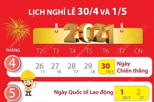 Infographic: Lịch nghỉ lễ 30/4 và 1/5/2021