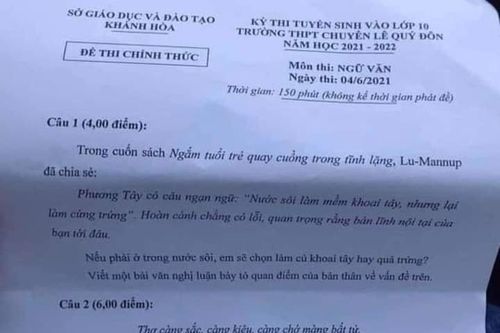 Đề thi tuyển sinh vào lớp 10 trường THPT chuyên Lê Quý Đôn (Khánh Hòa): Sao lại bắt học sinh nhảy vào... nồi nước sôi?