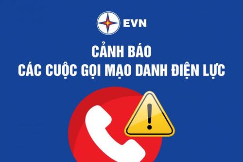 Hàng trăm người bị 'nhân viên ngành điện' gọi điện đe dọa: EVN khẳng định đó là các đối tượng mạo danh,lừa đảo!