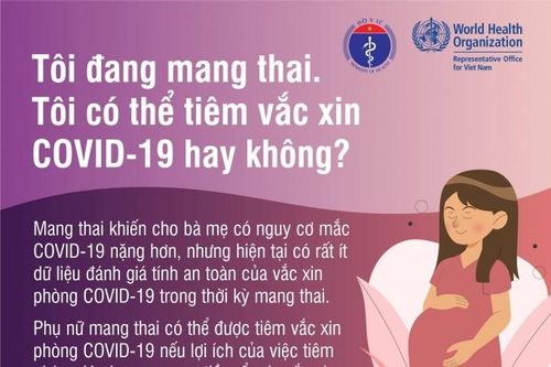 Vắc xin phòng COVID-19 cần được ưu tiên cho phụ nữ mang thai, cho con bú