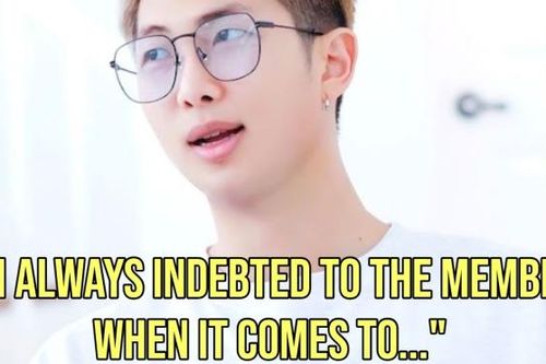Lý do bất ngờ khiến RM cảm thấy 'mắc nợ' các thành viên BTS