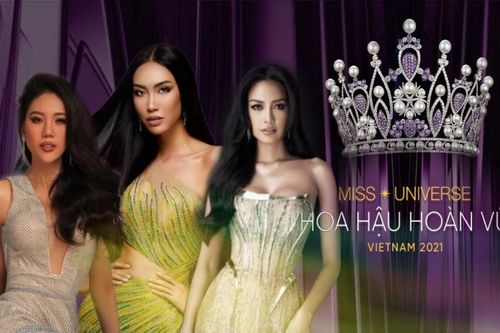 Top thí sinh nổi bật được dự đoán sẽ 'làm nên chuyện' tại Miss Universe Việt Nam 2021