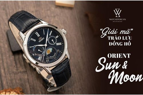 Giải mã trào lưu đồng hồ Orient Sun and Moon trên thị trường