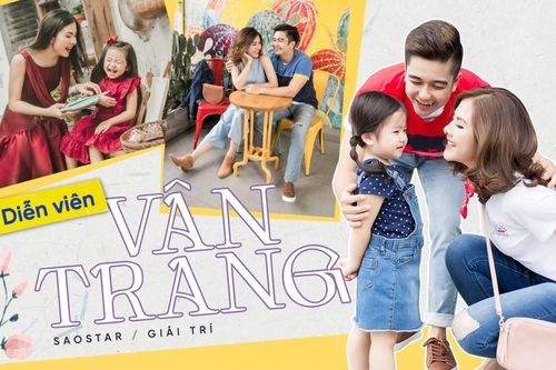 Diễn viên Vân Trang: Phụ nữ mang thai và sinh con như lấy chồng, cuộc đời sẽ sang trang khác