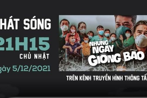 Lời tri ân qua 'Những ngày giông bão'