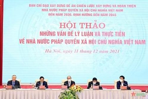 Hội thảo cấp quốc gia 'Những vấn đề lý luận và thực tiễn về Nhà nước pháp quyền xã hội chủ nghĩa Việt Nam'