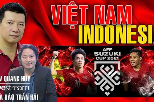 Bình luận và dự đoán cùng Việt Nam vs Indonesia BLV Vũ Quang Huy và nhà báo Trần Hải