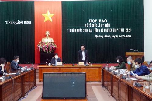 Quảng Bình họp báo tổ chức Lễ kỷ niệm 110 năm Ngày sinh Đại tướng Võ Nguyên Giáp