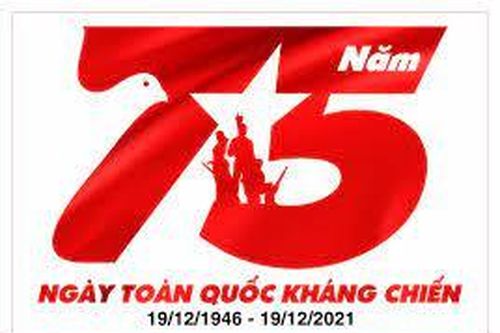 Kỷ niệm 75 năm Ngày toàn quốc kháng chiến (19-12-1946 - 19-12-2021): Đất anh hùng lần nữa quyết hy sinh