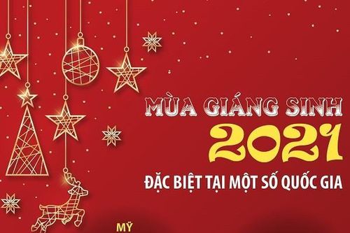 Mùa Giáng sinh 2021 đặc biệt tại một số quốc gia