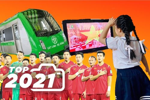 Top 2021: 7 sự kiện không thể quên ghi dấu năm qua, có cả nước mắt lẫn tự hào