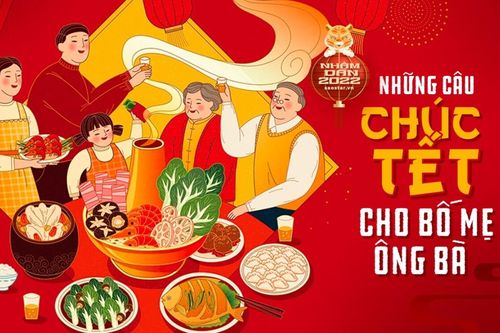 Ngày đầu xuân, 'bỏ túi' ngay những câu chúc Tết ý nghĩa gửi đến ông bà, bố mẹ này nhé!