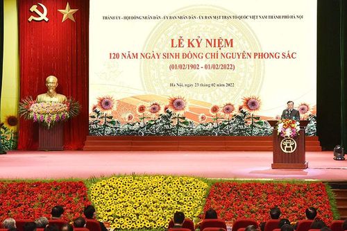 Tổ chức trọng thể lễ kỷ niệm 120 năm Ngày sinh đồng chí Nguyễn Phong Sắc