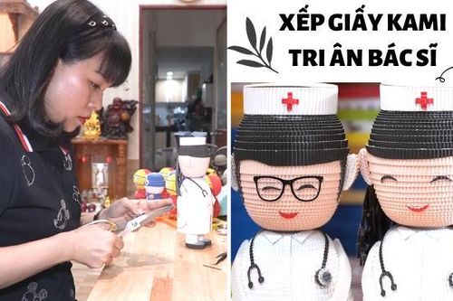 Sáng tạo mô hình từ giấy Kami độc đáo để tri ân bác sĩ tuyến đầu chống dịch