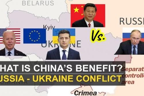 Trung Quốc đã làm gì từ khi chiến tranh Nga - Ukraine nổ ra?