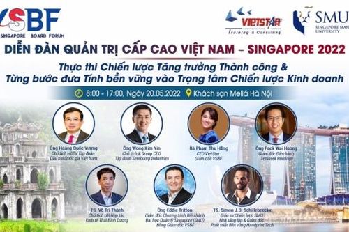 Sắp diễn ra Diễn đàn quản trị cấp cao Việt Nam - Singapore lần 2