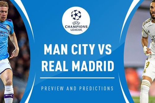 Man City đón tiếp Real tại Champions League