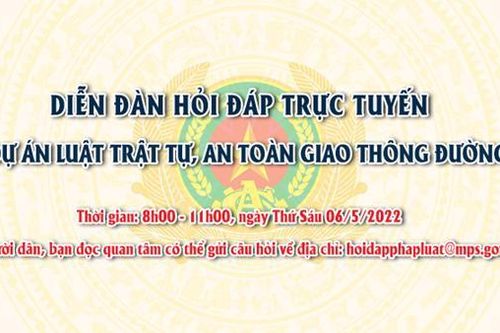 Ngày 6/5, Bộ Công an tổ chức giải đáp trực tuyến Luật Trật tự, an toàn giao thông đường bộ