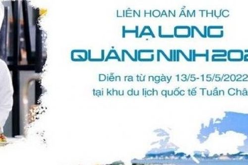 Liên hoan ẩm thực Hạ Long - Quảng Ninh 2022
