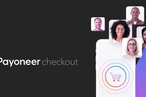 Payoneer chính thức ra mắt cổng thanh toán Payoneer Checkout