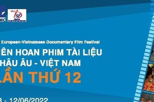 Liên hoan phim tài liệu Châu Âu - Việt Nam lần thứ 12 tại Hà Nội