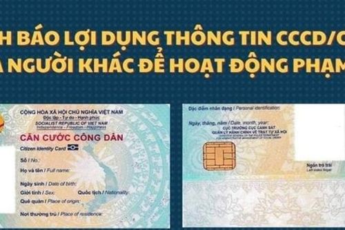 Cảnh báo lợi dụng thông tin CCCD để hoạt động phạm tội