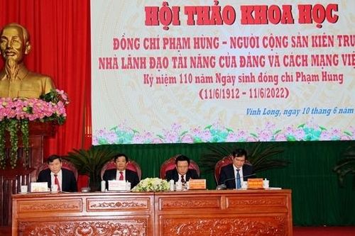 Đồng chí Phạm Hùng - Người cộng sản kiên trung, nhà lãnh đạo tài năng của Đảng và cách mạng Việt Nam