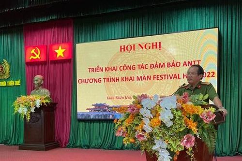 Sẵn sàng các phương án bảo đảm an ninh trật tự Lễ khai mạc Festival Huế 2022