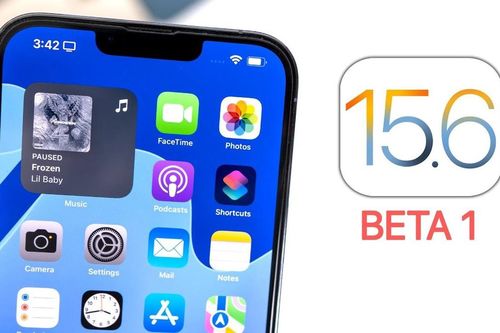 Apple tiếp tục phát hành iOS 15.6 và iOS 15.6 beta 5 để sửa các lỗi quan trọng