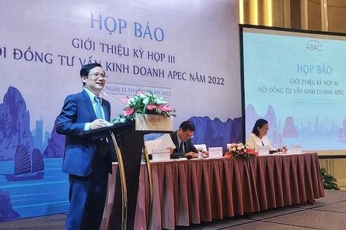 Kỳ họp lần III Hội đồng Tư vấn Kinh doanh APEC: Cơ hội khẳng định, quảng bá thành tựu của Việt Nam