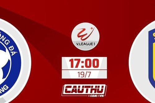 Nhận định SHB Đà Nẵng vs SLNA, 17h00 ngày 19/7