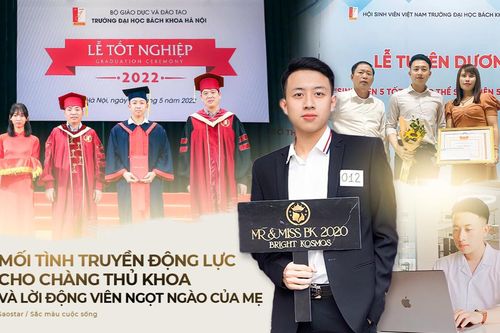 Mối tình truyền động lực cho chàng thủ khoa biết 3 thứ tiếng và lời động viên ngọt ngào của mẹ