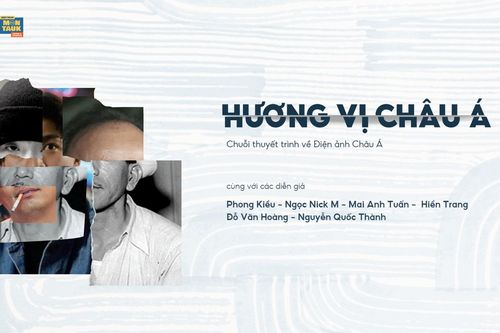 Hương vị châu Á 2: Bàn luận về điện ảnh Á Đông tại Thủ đô Hà Nội