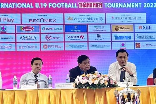 Họp báo giải Bóng đá U19 Quốc tế Thanh niên lần thứ 4 năm 2022
